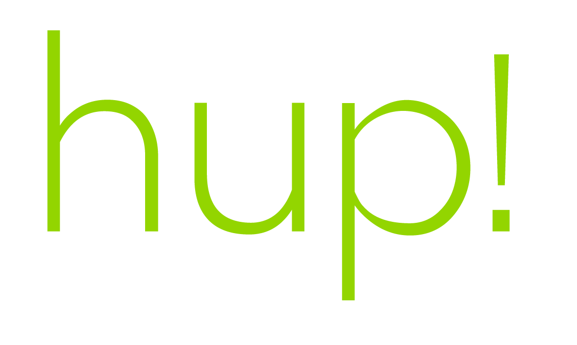 hup! The better way to build
